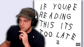 Drake - If You&#39;re Reading This It&#39;s Too Late FULL ALBUM REACTION! (first time hearing)