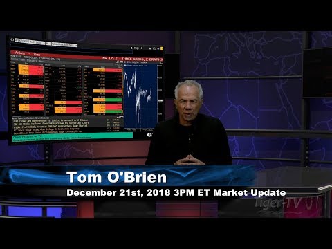 December 21st 3PM ET Market Update with Tom O'Brien on TFNN
