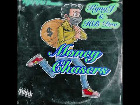 KyngJ & HB Dre- Money Chasers (Official Audio)