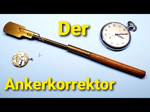 Uhrmacherwerkzeug erklärt - Der Ankerkorrektor