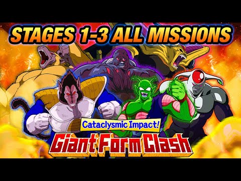 Cataclysmic Impact! Giant Form Clash Stages 1-3 Beat all Missions! (Dokkan Battle)