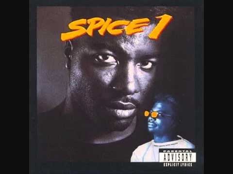 Spice 1 Rollin and Smokin *Feat Scarface 2Pac Devin The Dude