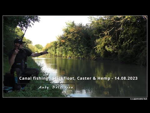 Canal fishing - Stick float, Caster & Hemp with Andrew Bolderson