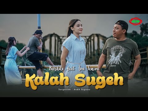 Kalah Sugeh - Bardolo
