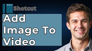 How To Add Image To Video In Shotcut Add Image On Video Shotcut Tutorial [2026 Guide]