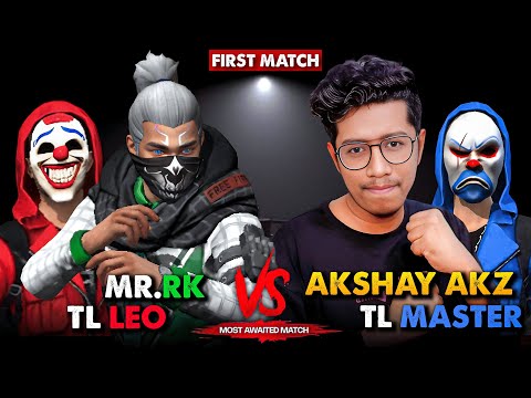 MR RK, TL LEO VS AKSHAY AKZ, TL MASTER | FIRST MATCH