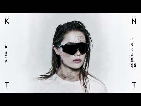 Charlotte de Witte - Roar (Original Mix)