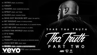 Trae Tha Truth - Mama (Audio) ft. J Dawg & Watchtheduck