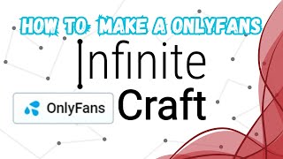 How To Make OnlyFans In Infinite Craft❗(2024) (Tutorial)✅