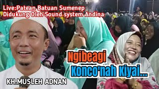 Download lagu KH.MUSLEH ADNAN Terbaru 2021|| Live:Patean Batuan Sumenep mp3