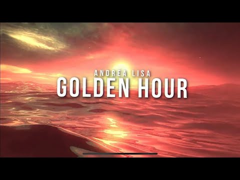 'Golden Hour' Lyric Video - Andréa Lisa