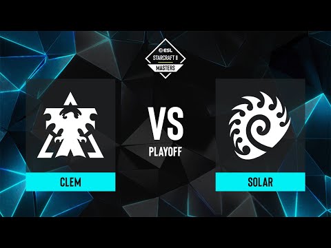 Clem vs. Solar - ESL SC2 Masters: Winter 2023 Finals - Quarterfinals