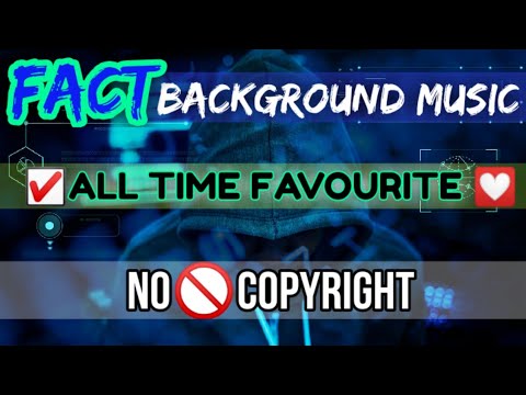 Fact techz Background music || BEST BACKGROUND MUSIC 🎶 FOR FACT VIDEOS #backgroundmusic