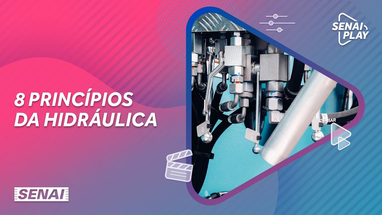 Conheça os 8 princípios da hidráulica | SENAI Play