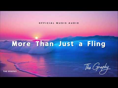 More Than Just a Fling - The Graphy [Official Music Audio]