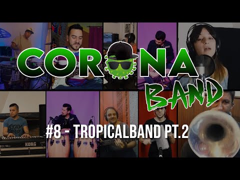 CORONABAND #8 - mix de Tropicales parte 2