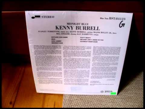 Kenny Burrell - Midnight blue (Second side - Vinyl rip)