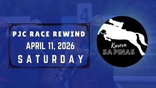 PJC RACE REWIND | APRIL 11, 2026 | SATURDAY PJC RACING | Karera Sa Pinas