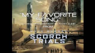 My Favorite Song ("Walking After Midnight" By Patsy Cline) - From "The Scorch Trials" Movie