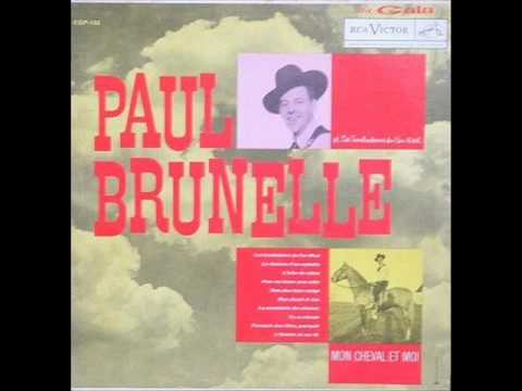 Paul Brunelle le destin cruel