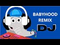 BabyHood Baby TV Remix