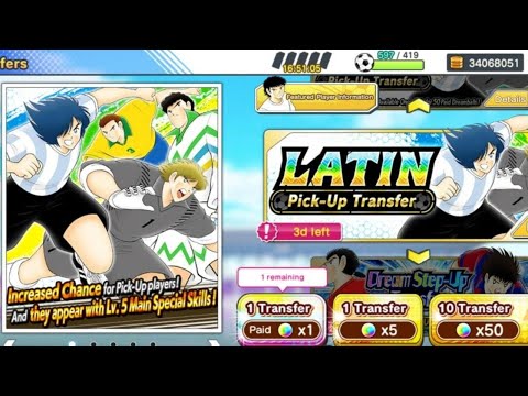 Streaming Gacha Latin Pick Up Transfer  Step Up All Step 200 db++.  Captain Tsubasa Dream Team