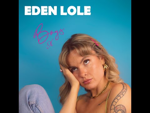 Eden Lole - Boys | Official Video