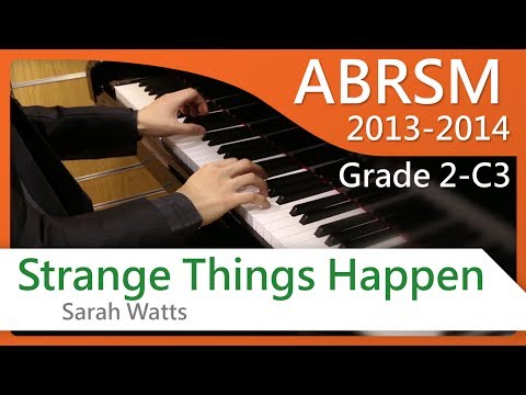 [青苗琴行] ABRSM Piano 2013-2014 Grade 2 C3 Sarah Watts Strange Things Happen {HD}