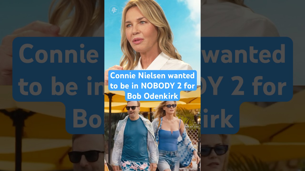 #Nobody 2 actor Connie Nielsen talks about how Bob Odenkirk was how she returned for the sequel