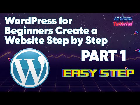 WordPress for Beginners Create a Website Step by Step Part 1