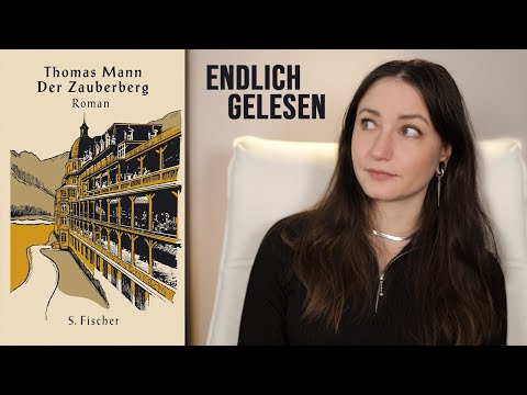 Lohnt sich dieses Buch auch 100 Jahre nach Erscheinen? 💠 Der Zauberberg - Thomas Mann
