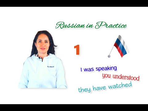 Russian in Practice. Beginner Level. 31. Speaking about Past Events – Presentation