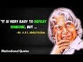 Dr A P J Abdul Kalam Motivational Quotes For Student Every Student Must Watch This Ones