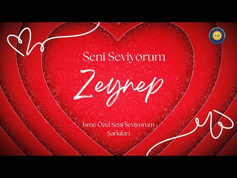 Zeynep'e Özel Seni Seviyorum Şarkısı 💌#ZeynepİçinŞarkı #zeynep #aşkşarkısı #duygusalmüzik