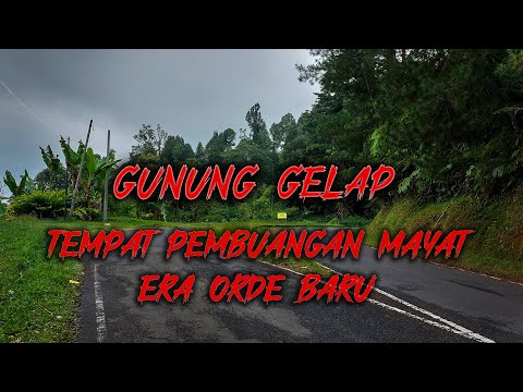 The Most Legendary Road in West Java, Gunung Gelap, a Place of Dumping Corpses During the New Ord...