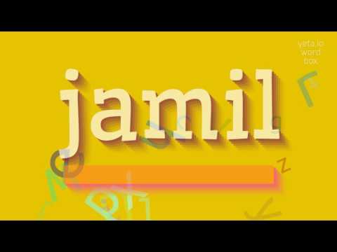 How to say "jamil"! (High Quality Voices)