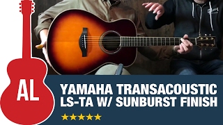 Video thumbnail for Yamaha LS-TA (TransAcoustic) with Sunburst Finish by Acoustic Letter