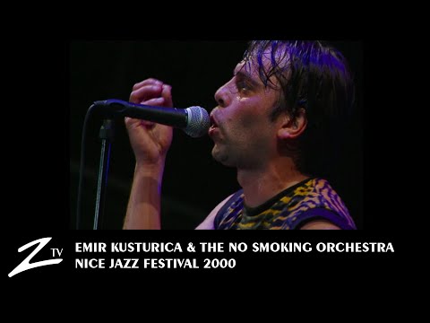 Emir Kusturica & The No Smoking Orchestra - Nice Jazz Festival 2000 - LIVE HD