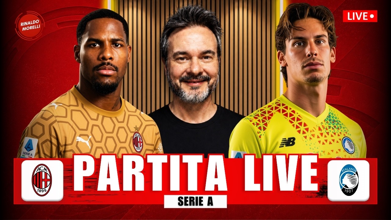 MILAN-ATALANTA 3-2 LIVE 🔴 Segui la partita di Serie A con Rinaldo Morelli!