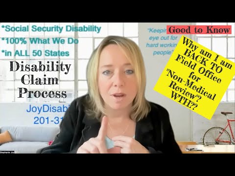 Sent back to Field Office for "Non-Medical Review"???  What??