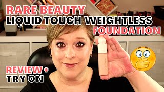 RARE BEAUTY LIQUID TOUCH WEIGHTLESS FOUNDATION | FIRST IMPRESSION REVIEW + TRY ON