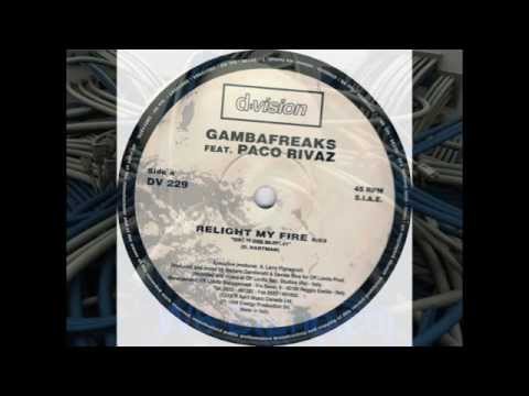 Gambafreaks Featuring Paco Rivaz ‎– Relight My Fire E.P. 1998