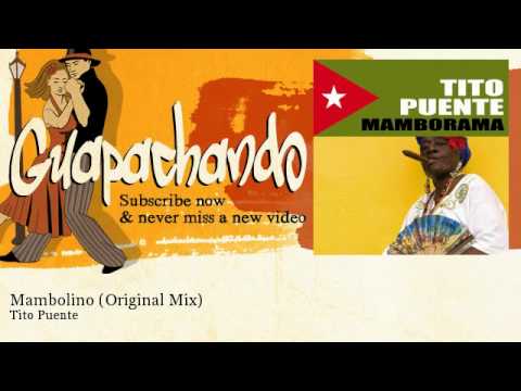 Tito Puente - Mambolino - Original Mix