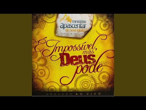 Deus do Impossível - Ministério Apascentar de Louvor (Toque No Altar)