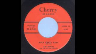 Art Adams - Rock Crazy Baby - Rockabilly 45