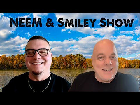 NEEM & Smiley show Episode 3