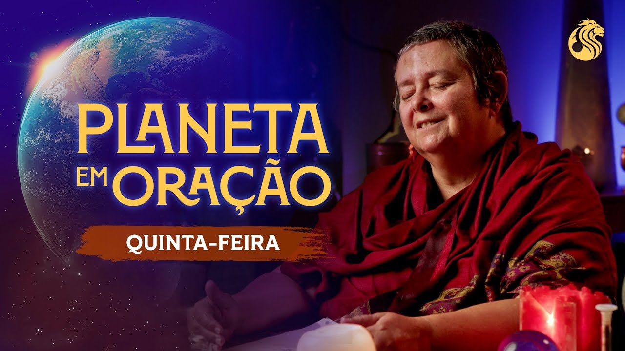 Prece para as ENERGIAS DA NATUREZA - PLANETA EM ORAÇÃO - 12/12 21h00