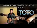 Steve Lukather style jam track - while my guitar gently weeps - for guitar solo