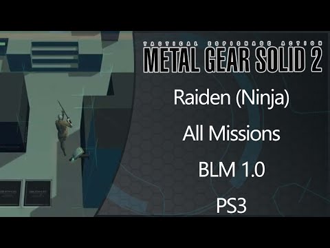 MGS2: VR Missions | PS3 | Raiden (Ninja) | All Missions | BLM 1.0 Solo Run | 06-03-2020