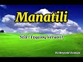 MANATILI (STILL Tagalog Version) with lyrics